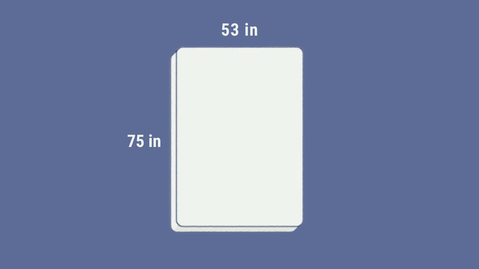 A full mattress measuring 75 inches long and 53 inches wide.