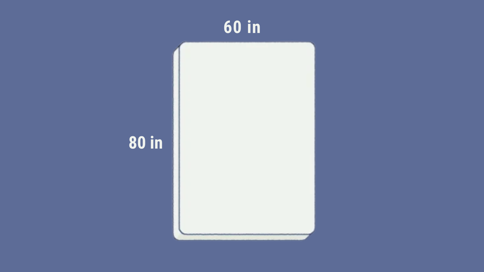 A queen mattress measuring 80 inches long and 60 inches wide.