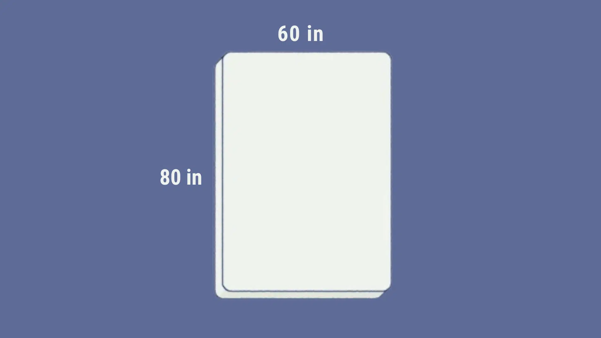  A queen mattress measuring 80 inches long and 60 inches wide.